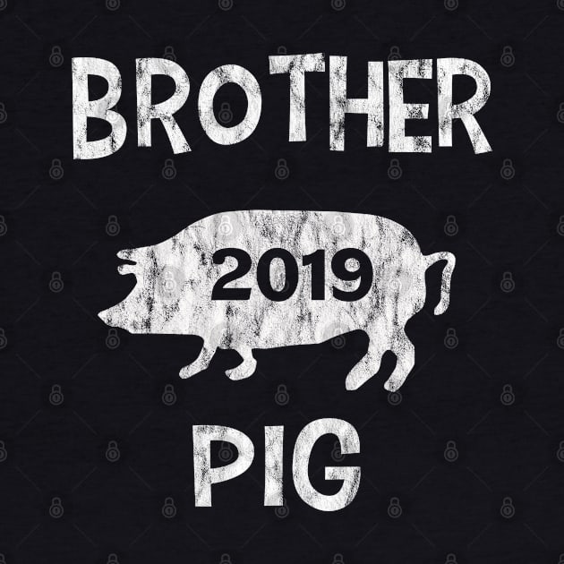 Brother 2019 Chinese New Year of the Pig Distressed Design by familycuteycom